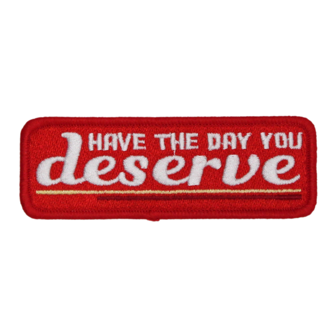 havethedayyoudeserve-red.png