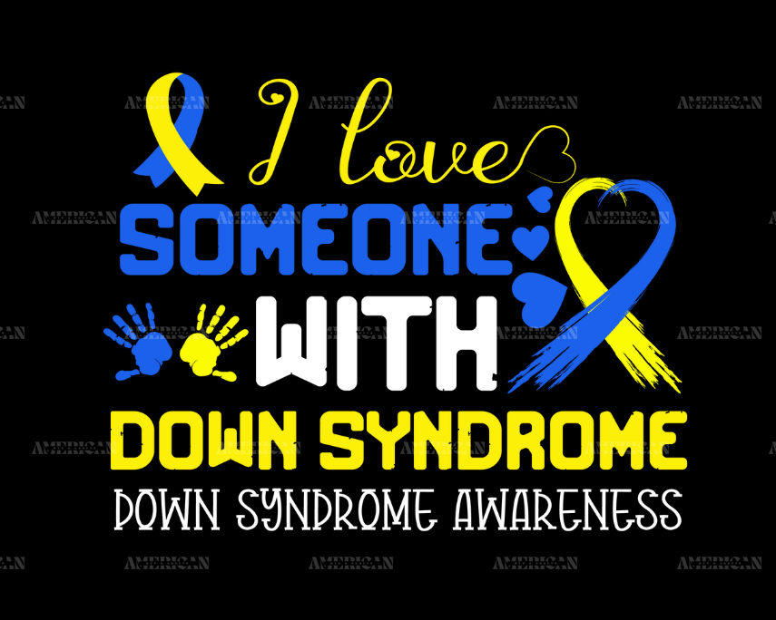 I_Love_Someone_With_Down_Syndrome.png