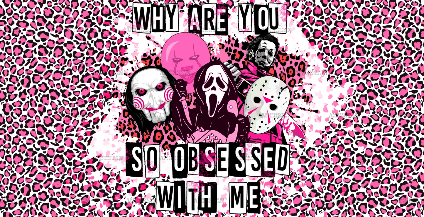Why_Are_You_Soo_Obsessed_With_Me.png