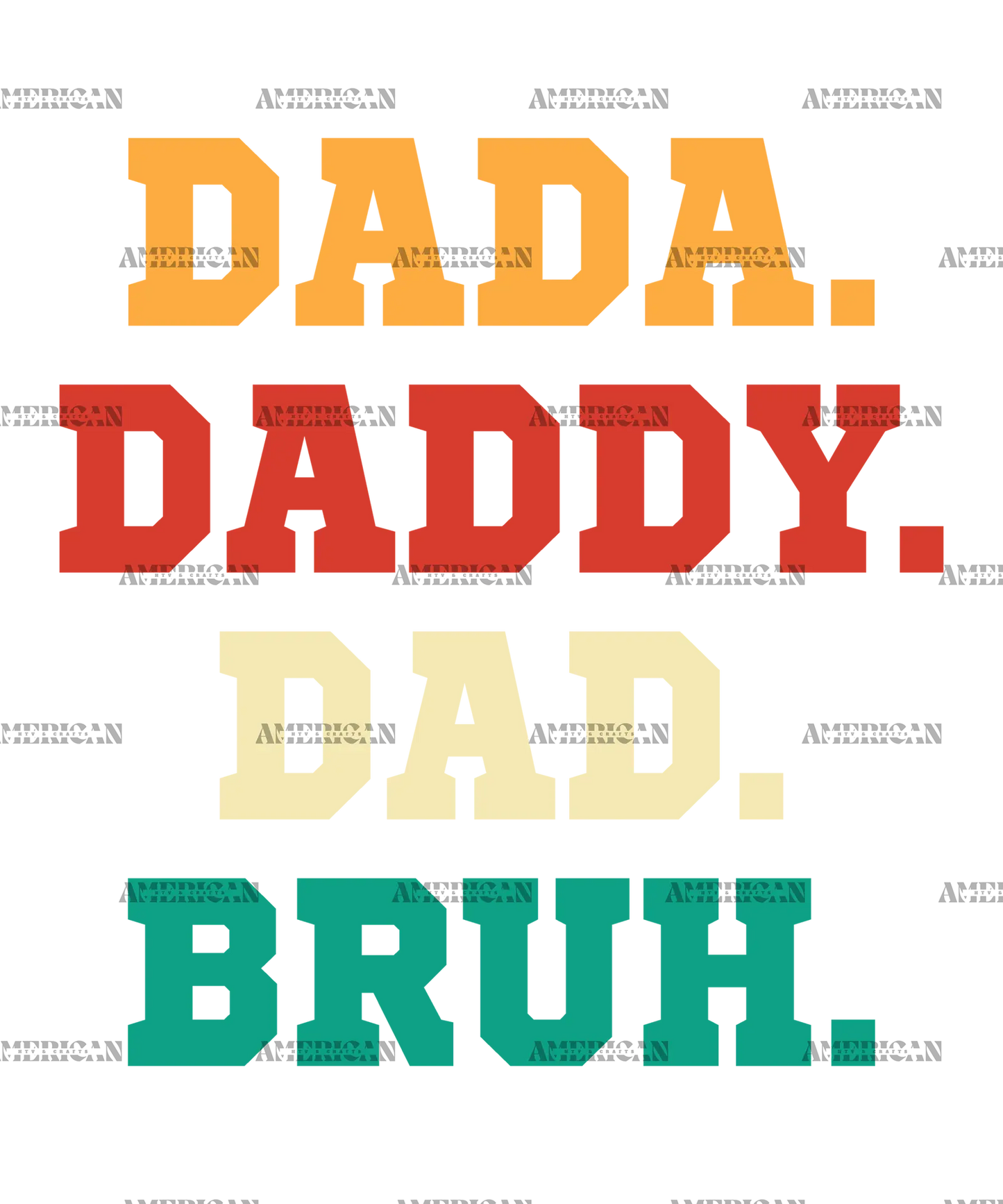 Dada_Daddy_Dad_Bruh-1