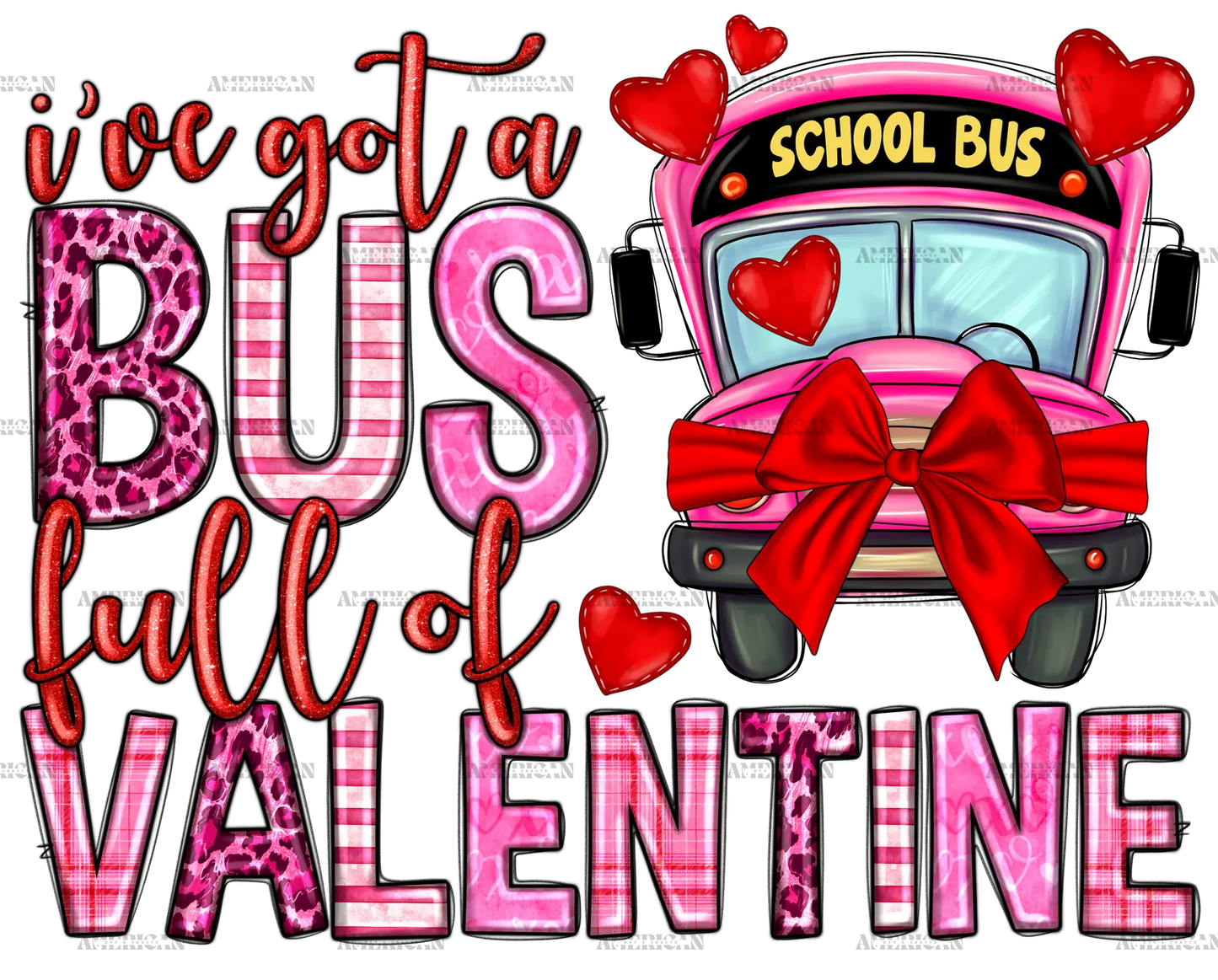 I_ve_Got_Bus_Full_Of_Valentine.png