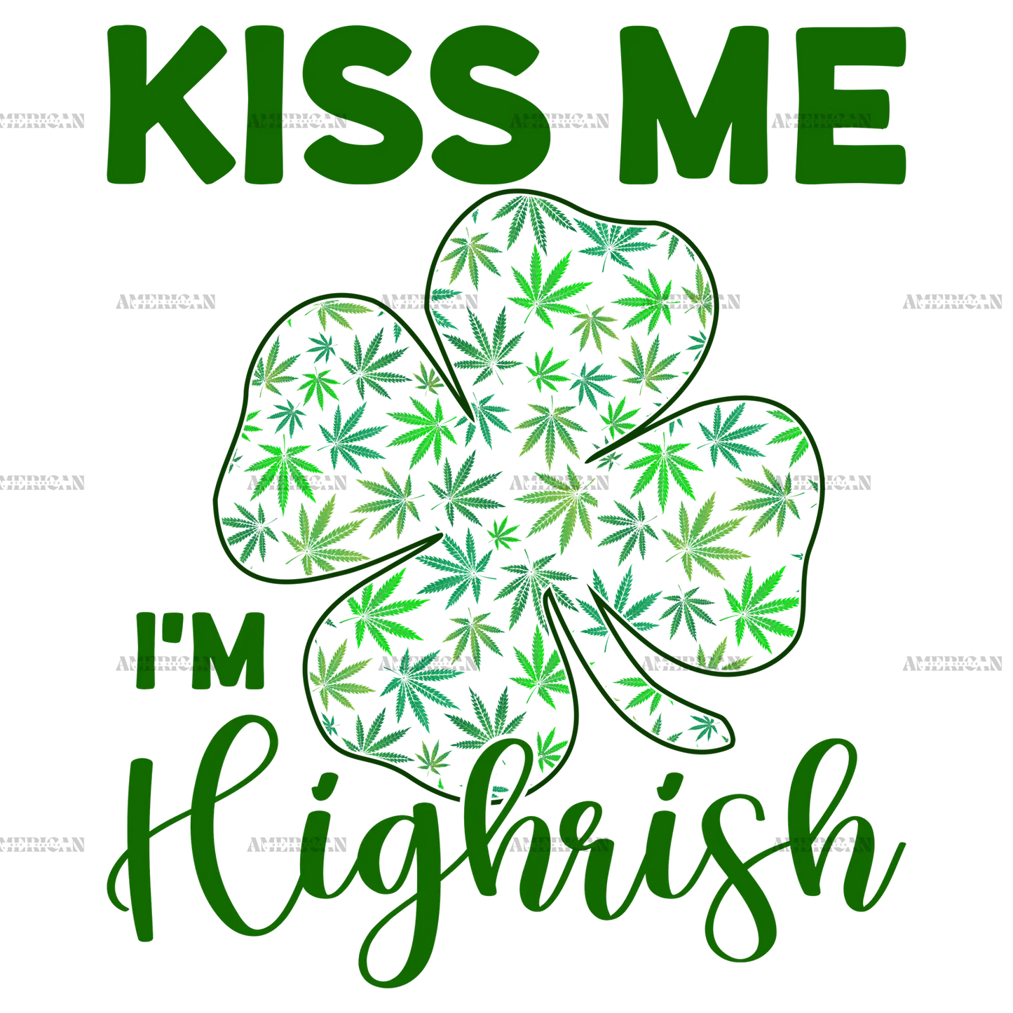 Kiss_Me_Im_Highrish.png