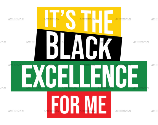 Its_the_black_excellence_for_me.png