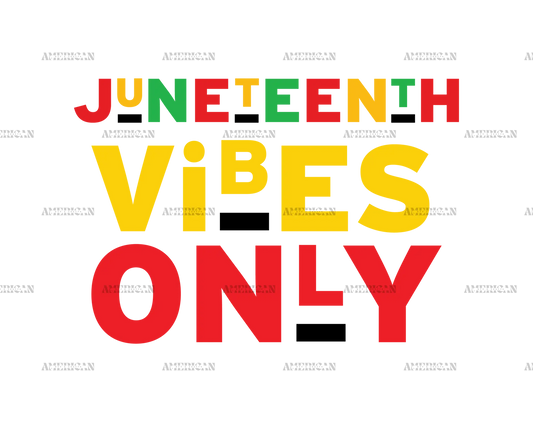 juneteenth_vibes_only.png