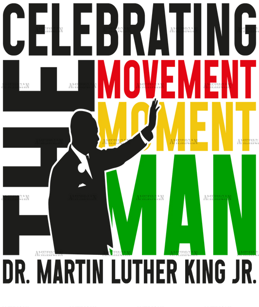 Celebrating_The_Movement_Moment_Man_Dr._MLK_Jr._Black.png