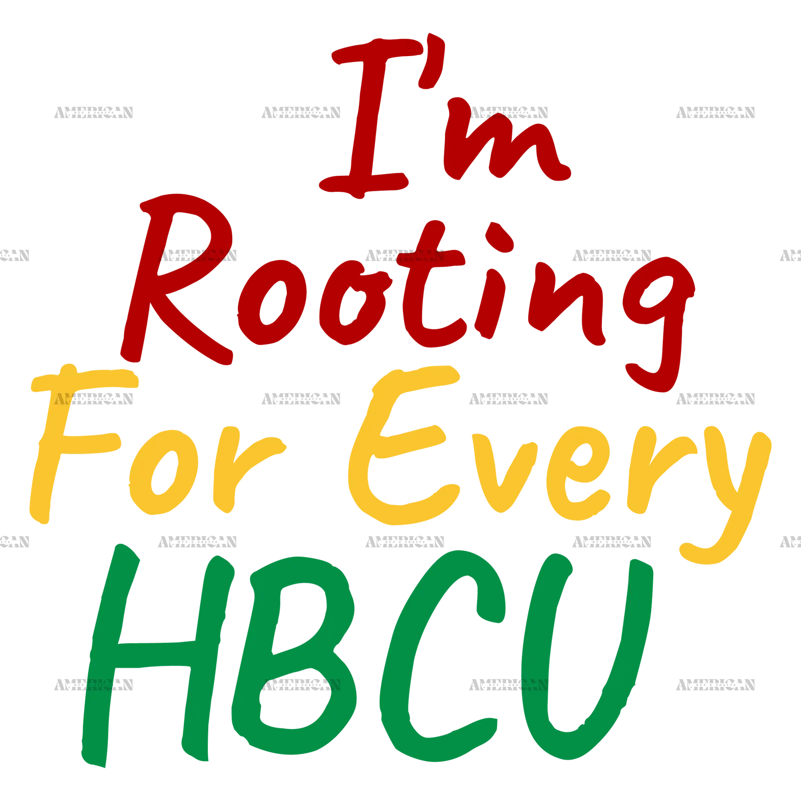 I_m_Rooting_For_Every_HBCU-1.png