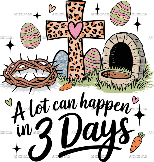 A_Lot_Can_Happen_In_3_Days.png