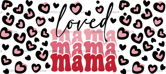 Loved_Mama_22f50b6f-7b5a-4263-8023-235cf6041684.png