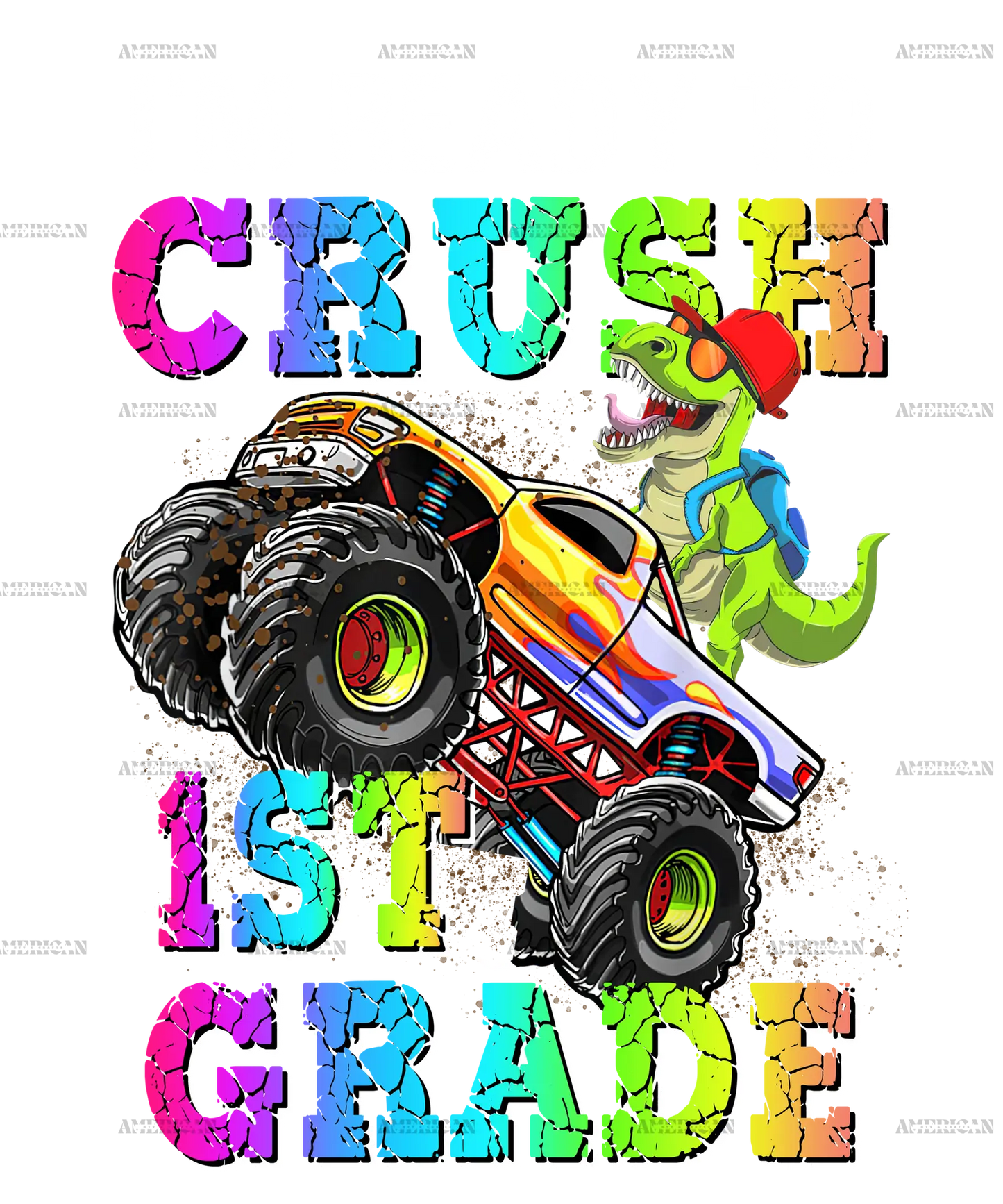 I_m_Ready_To_Crush_Truck_1st_grade.png