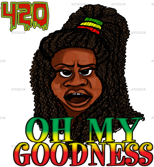 420_oh_my_goodness.png