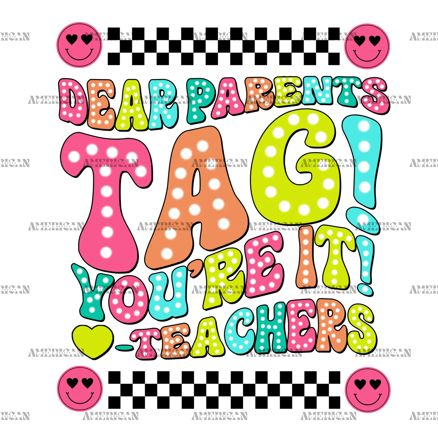 Dear_Parents_Tag_You_re_It_Teachers-1.png
