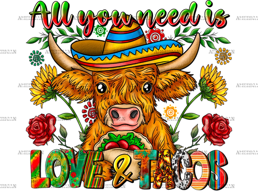 All_You_Need_is_Love_And_Tacos_Heifer.png