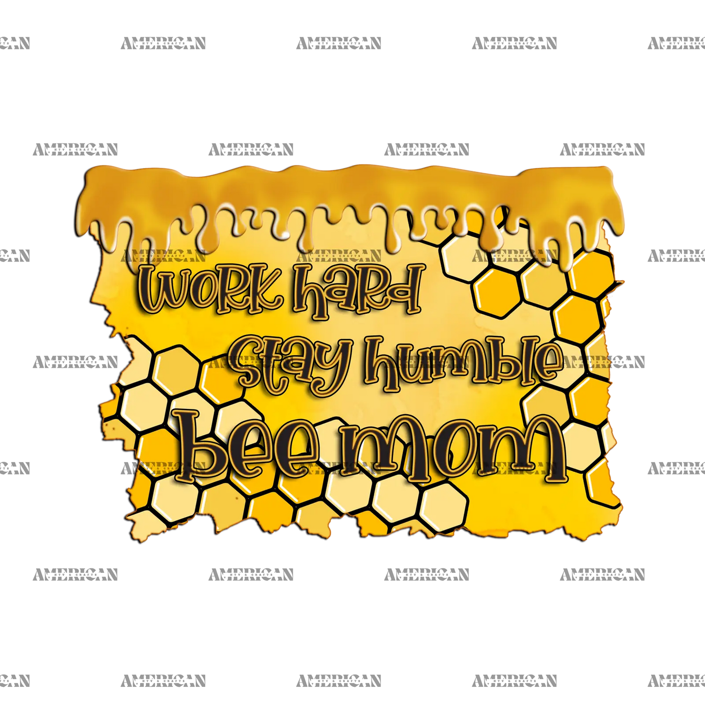 Work_Hard_Stay_Humble_Bee_Mom.png