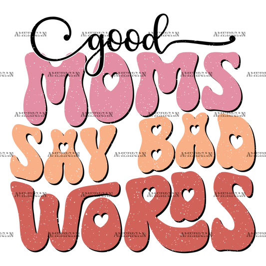 Good_Moms_Say_Bad_Words-1.png
