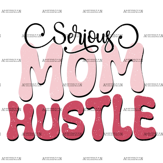 Serious_Mom_Hustle-2.png