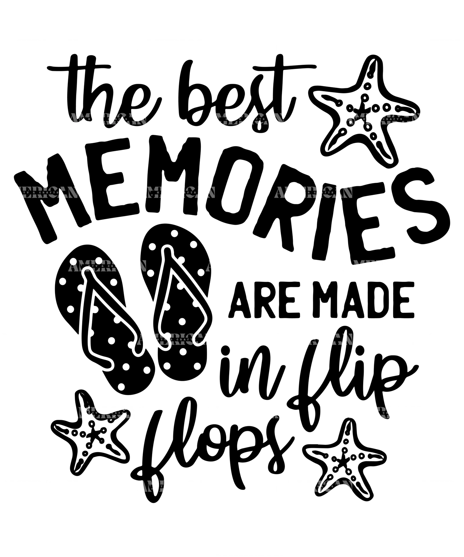 The_Best_Memories_Are_Made_In_Flip_Flops-2.png