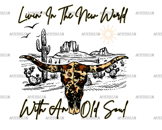 Livin_In_The_New_World_With_An_Old_Soul