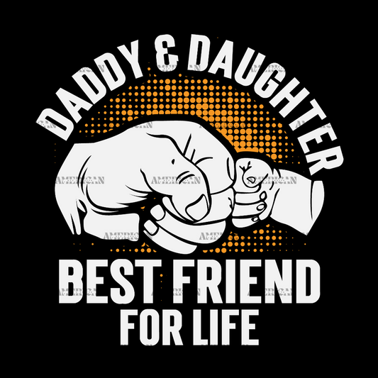 Daddy_Daughter_Best_Friend_For_Life