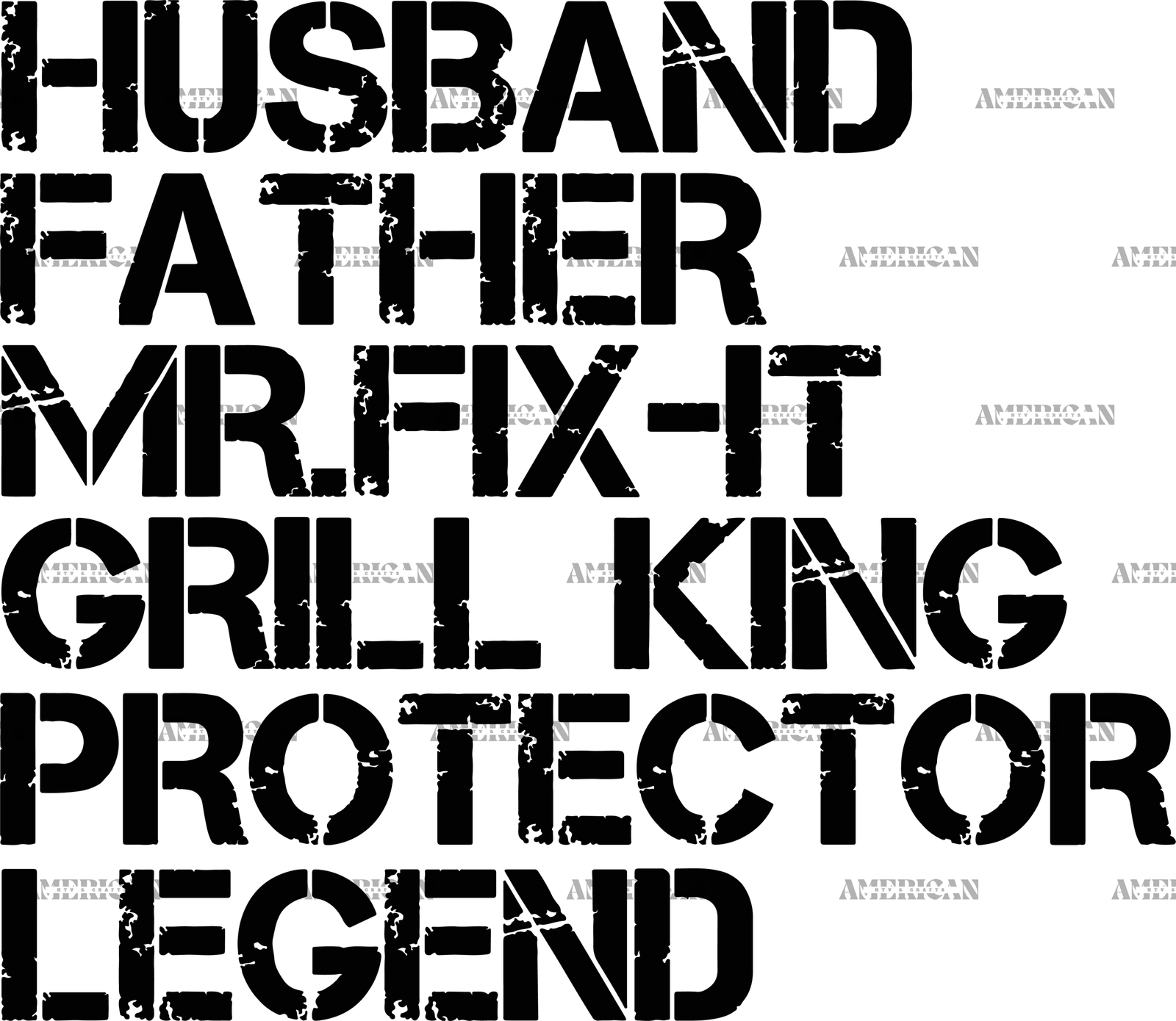 Husband_Father_Mr.Fix-it_Grill_king_Protector_Legend
