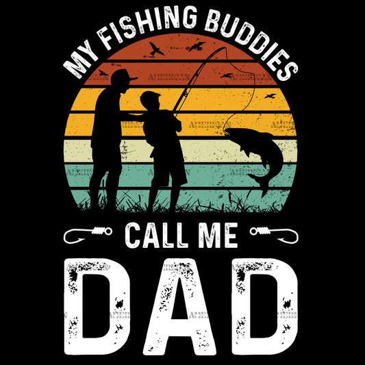 My_Fishing_Buddies_Call_Me_Dad-3