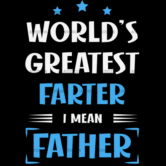 World_s_Greatest_Farter_I_Mean_Father