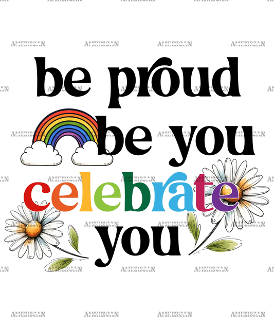 Be_Proud_Be_You_Celebrate_You