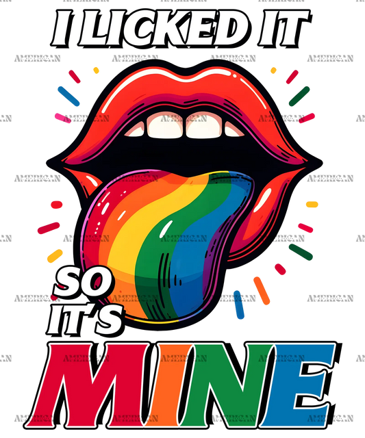 I_Licked_It_So_It_s_Mine