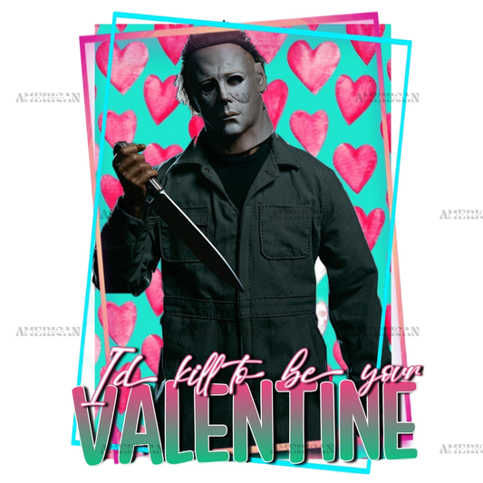 Id_Kill_To_Be_Your_Valentine_Michael_Mayers.png