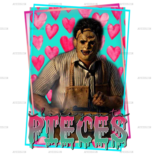 I_Love_You_To_Pieces.png
