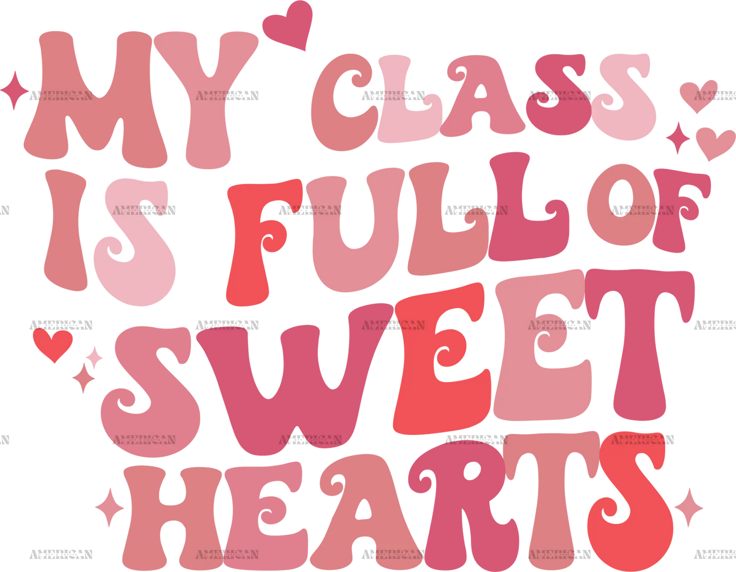 My_Class_Is_Full_Of_Sweet_Hearts_Valentine.png